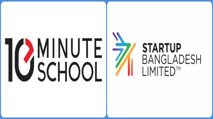 Startup Bangladesh cancels investment proposal of Tk 5cr for 10 Minute School